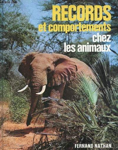 Records et comportements chez les animaux.