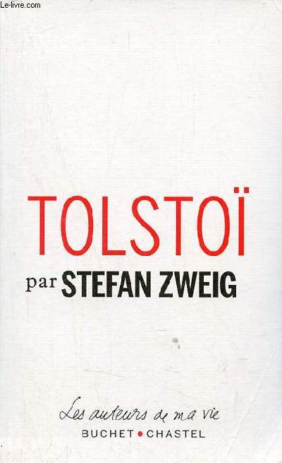 Tolsto - Collection les auteurs de ma vie.