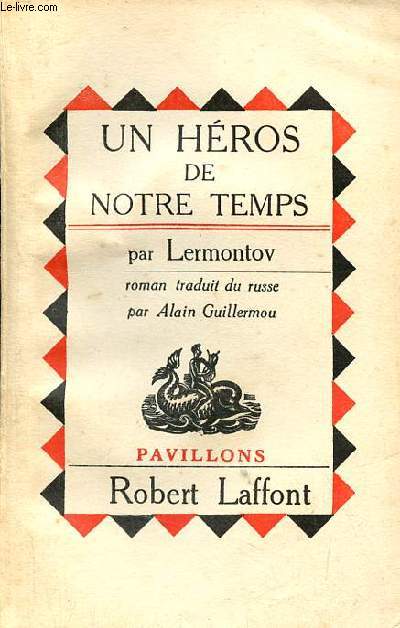 Un hros de notre temps - Collection Pavillons.