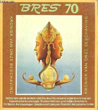 Bres plante n 70 mei/juni 1978 - Psi en onze dans op vulkaan Aarde Adolf Schneider - de dood te vrezen is erger dan te sterven Michael Perry - binnenste buiten gesprek met Hannah Kay Edward Rosenfeld - wat blijft er over als wij geestverschijningen etc