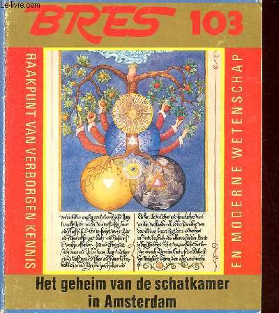 Bres plante n 103 november/december 1983 - De Star Wars-Sage Mary Heijboer-Barbas - een interview met Krishnamurti Surya Green - ons Geestelijk erfdeel in Amsterdam J.P.Klautz - het geheim van de Schatkamer in Amsterdam Marcel Messing - Jean Genet etc.