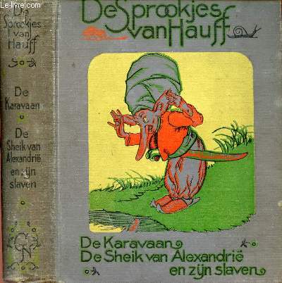 De karavaan en de sheik van Alessandria.