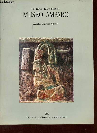 Un recorrido por el Museo Amparo.