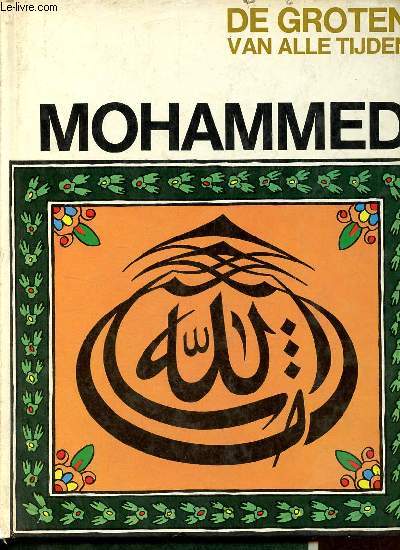 Mohammed - De groten van alle tijden.