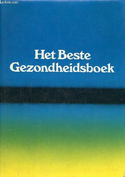 Het beste gezondheidsboek.