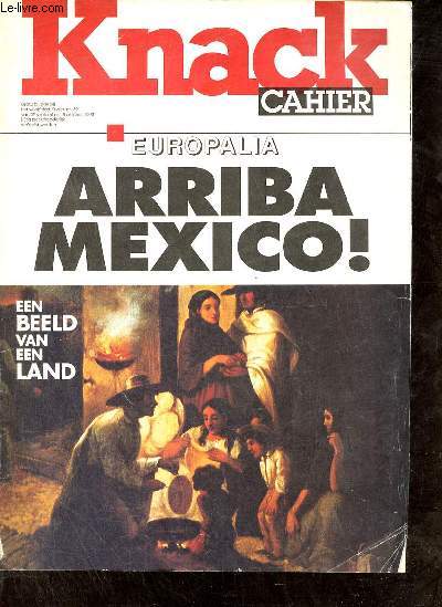 Knack cahier n39 van 29 september - 5 oktober 1993 - Europalia arriba mexico ! - Europalia - Kunst - het feest van de dood - de azteken - de maya's - literatuur - geschiedenis.