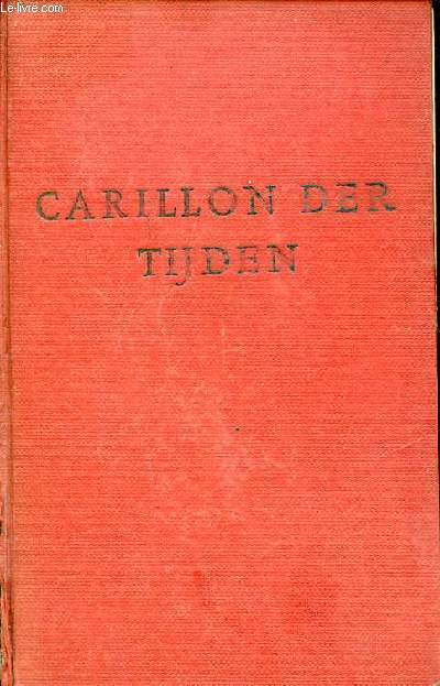 Carillon der tijden studies en toespraken op cultuurhistorisch terrein.