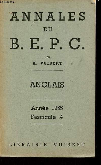 Annales du B.E.P.C. - Anglais - Anne 1955 Fascicule 4.