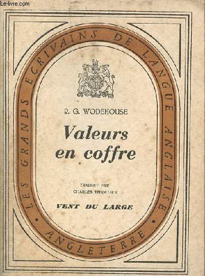 Valeurs en coffre - Collection les grands crivains de langue anglaise.