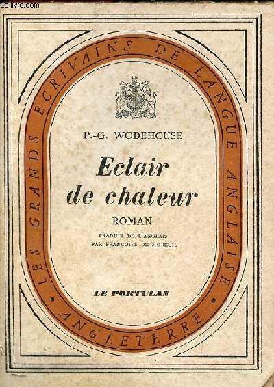 Eclair de chaleur - Roman - Collection les grands crivains de langue anglaise.