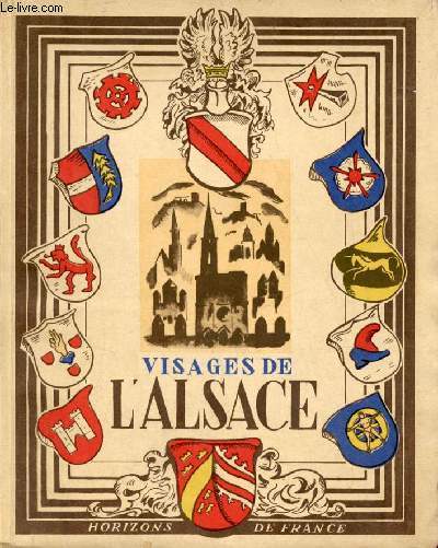 Visages de l'Alsace - Collection Provinciales.
