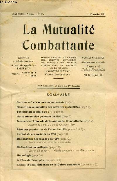 La Mutualit Combattante n58 26e anne 1er trimestre 1961 - Bienvenue  nos nouveaux adhrents - nouvelles revalorisation des retraites mutualistes - bonification spciale de 5% - notre assemble gnrale de 1960 - fdration nationale de la mutualit...