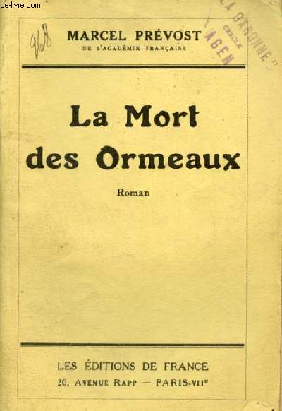 La Mort des Ormeaux - Roman.