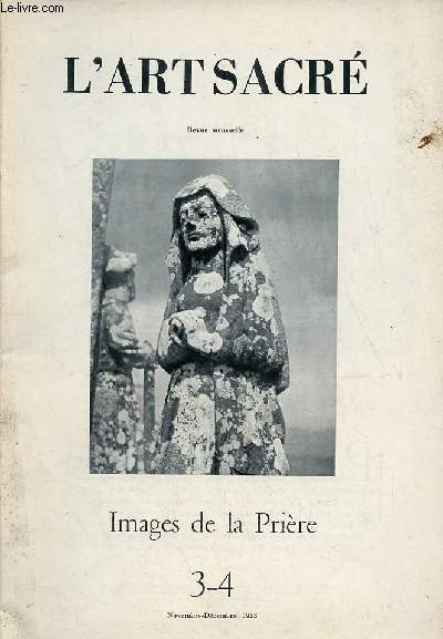 L'art sacr n3-4 novembre-dcembre 1953 - Images de la Prire - Figures de la prsence - la prire unanime - livres rcents.