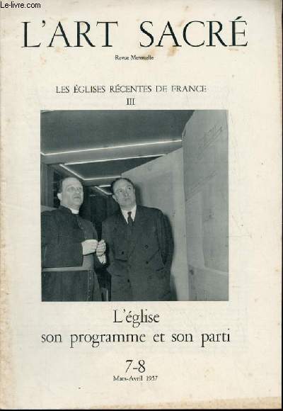 L'art sacr n7-8 mars-avril 1957 - Les glises rcentes de France III - L'glise son programme et son parti - Un concours  Nancy - Eglise Sainte-Anne de Nancy programme de construction - voyage au pays de l'ennui.