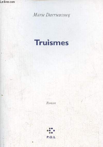 Truismes - Roman.