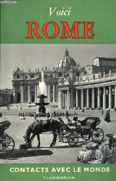 Voici Rome - Collection Contacts avec le monde.