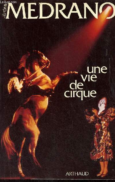 Une vie de cirque - Envoi de l'auteur.