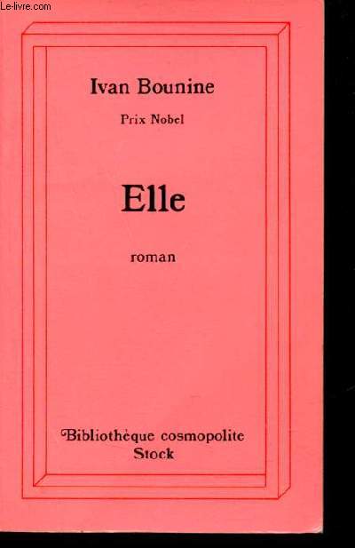 Elle - Roman - Collection Bibliothque Cosmopolite n58.