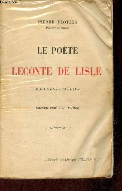 Le pote Leconte de Lisle - Documents indits.