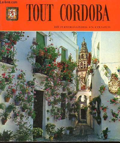 Tout Cordoba - 2e dition - Collection toute l'Espagne n8.