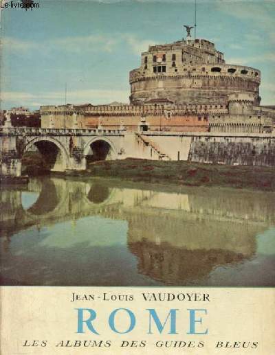 Rome - Collection les albums des guides bleus n20.