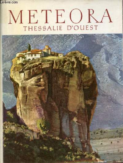 Meteora thessalie d'ouest.