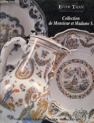 Catalogue de ventes aux enchres - Collection de Monsieur et Madame S. important ensemble de faiences de moustiers - Paris Htel George V - Mercredi 14 juin 1995 .