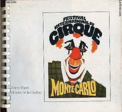 Monte-Carlo ou la renaissance du cirque - Collection le cirque et l'homme.
