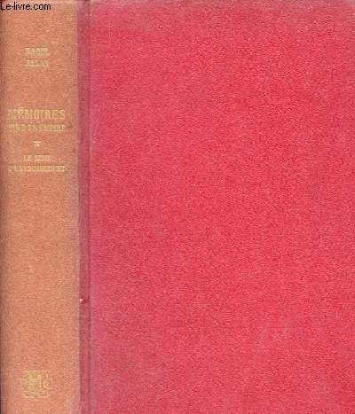 Mmoires - Tome 1 : Fin d'un empire le sens d'un engagement juin 1899 - septembre 1946.