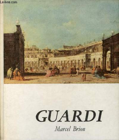 Guardi - Collection de la peinture.