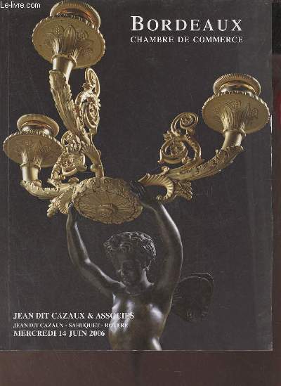 Catalogue de ventes aux enchres - Bijoux tableaux meubles objets d'art et numismatique provenant de collections particulires et divers , bijoux - 14 juin 2006 dans les salons de la chambre de commerce de Bordeaux.