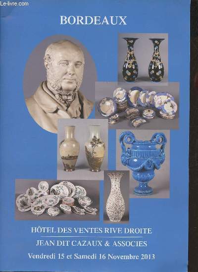 Catalogue de ventes aux enchres - Collection d'un amateur et  divers bijoux orfvrerie - mobilie et objets d'art, tableaux anciens et modernes, sculptures (ivoire) etc - Htel des ventes rive droite le 15 et 16 novembre 2013.