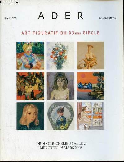 Catalogue de ventes aux enchres - Art figuratif du XXme sicle - Drouot Richelieu salle 2 mercredi 15 mars 2006.