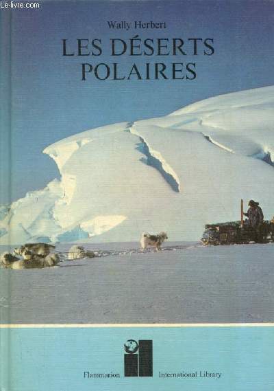 Les dserts polaires - Collection International Library.