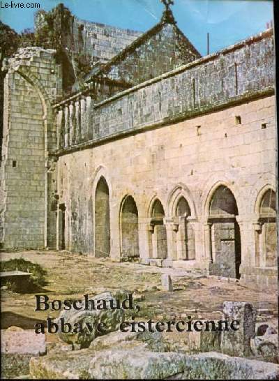 Boschaud abbaye cistercienne - Collection Club du Vieux Manoir n9.