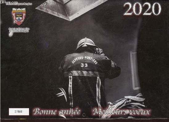 Calendrier 2020 de l'Amicale des Sapeurs Pompiers du secteur d'intervention de Bordeaux Mtropole.