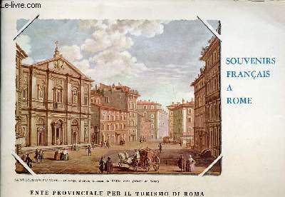 Brochure Souvenirs franais  Rome - n1 de la srie memorie straniere in Roma.