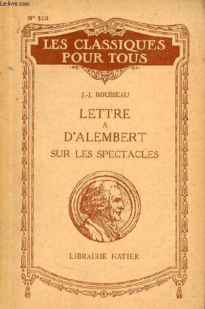 Lettre  d'Alembert sur les spectacles - Collection les classiques pour tous n113.