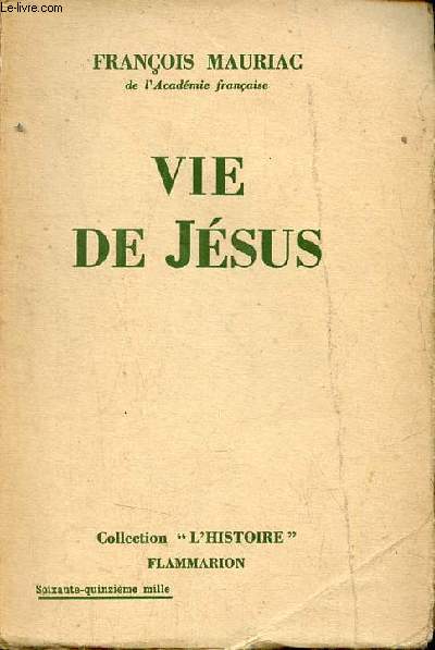 Vie de Jsus - Collection l'histoire.