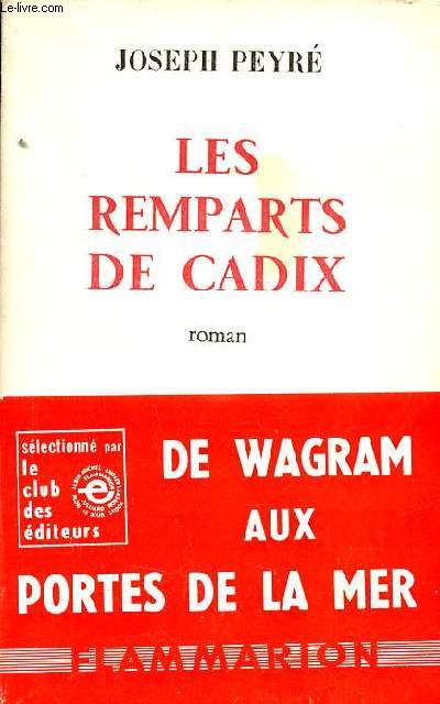 Les remparts de cadix - Roman.