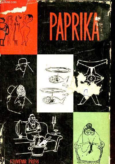 Paprika a collection of cartoons by several of Hungary's leading humorists.