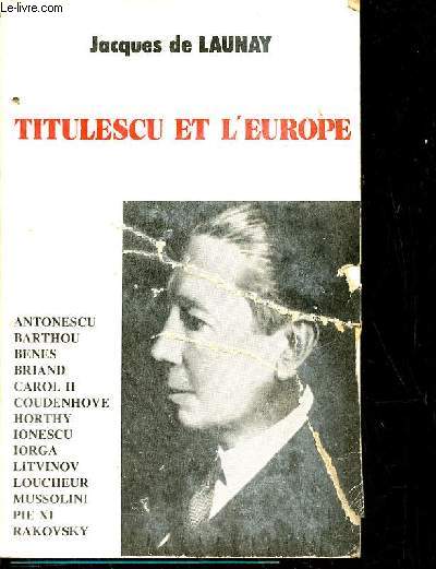 Titulescu et l'Europe.