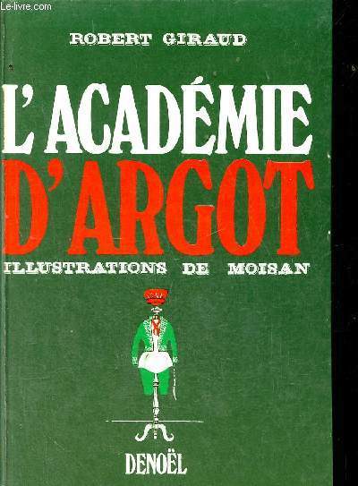 L'acadmie d'Argot - Envoi de l'auteur.