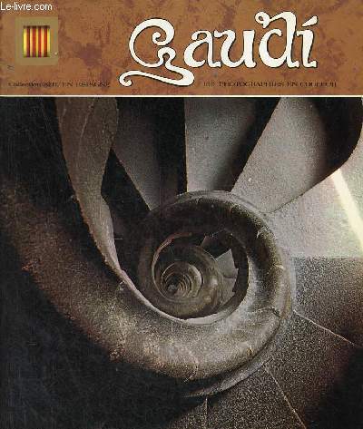 Gaudi - Collection Art en Espagne n°2 - 2e édition.