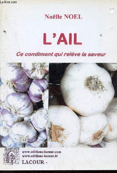 L'ail ce condiment qui relve la saveur.