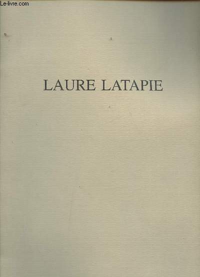 Cataolgue d'exposition Laure Latapie - Centre d'Art Contemporain Mont-de-Marsan.