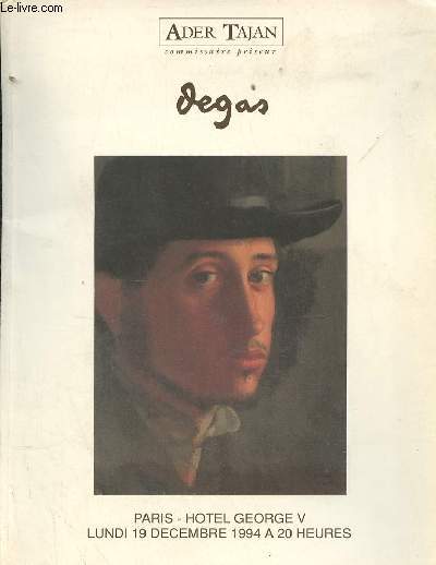 Catalogue de ventes aux enchres - Edgar Degas (1834-1917) Collection Nepveu-Degas important ensemble de dessins,huiles et bronze - Hotel George V salon vendme - Lundi 19 dcembre 1994.