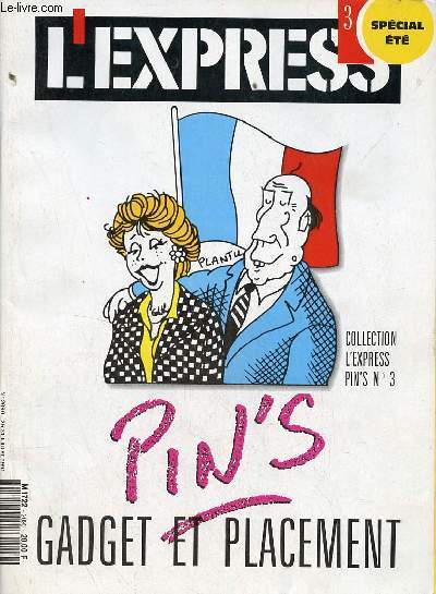 L'Express n2090 25-31 juillet 1991 - Collection l'express Pin's n3 - Proche-Orient les prescriptions du Dr Baker - pin's quand la France devient pique ... - BCCI l'empire de l'argent sale - la femme de chambre de la baronne Putbus par Jean d'Ormesson..