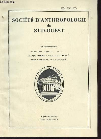 Socit d'anthropologie du Sud-Ouest - Bulletin trimestriel anne 1990 tome XXV n1 colloque nomades d'hier et d'aujourd'hui (Muse d'Aquitaine 28 octobre 1989).